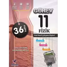 11. Sınıf Görev Fizik Çalışma Föyleri