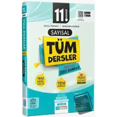 11. Sınıf Tüm Dersler Sayısal Konu Özetli Soru Bankası