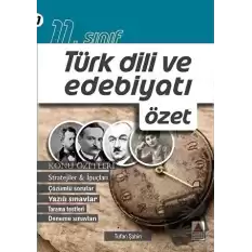 11. Sınıf Türk Dili ve Edebiyatı Özet