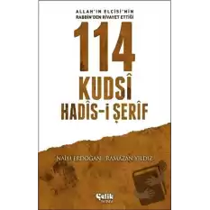 114 Kudsi Hadis-i Şerif