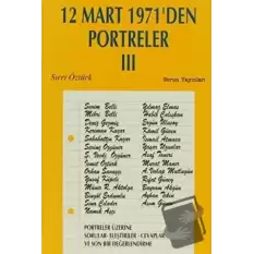 12 Mart 1971’den Portreler Cilt: 3