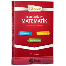 12. Sınıf Matematik Temel Düzey Tek Kitap