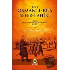 1293 Osmanlı-Rus Sefer-i Ahiri