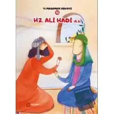 14 Masumun Hayatı (12) - Hz. Ali Hadi (A.S.)