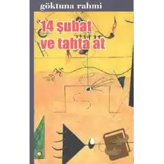 14 Şubat ve Tahta At