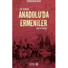 14. Yüzyılda Anadolu’da Ermeniler