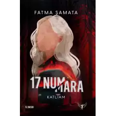 17 Numara Katliam (Ciltli)