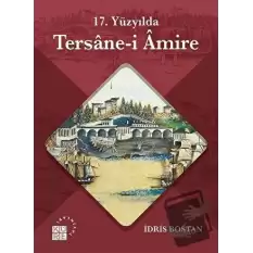 17. Yüzyılda Tersane-i Amire