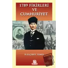 1789 Fikirleri ve Cumhuriyet