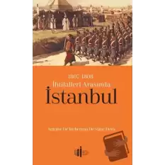 1807-1808 İhtilalleri Arasında İstanbul