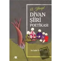 18.Yüzyıl Divan Şiiri Poetikası