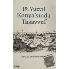 19. Yüzyıl Konyasında Tasavvuf