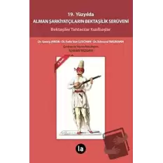 19. Yüzyılda Alman Şarkiyatçıların Bektaşilik Serüveni