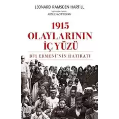 1915 Olaylarının İç Yüzü