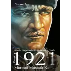 1921 Mareşal Mustafa Kemal