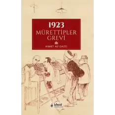 1923 Mürettipler Grevi