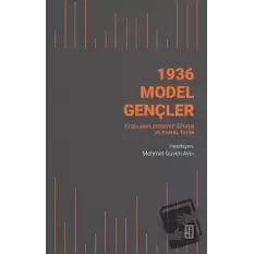 1936 Model Gençler