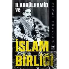 2. Abdülhamid ve İslam Birliği