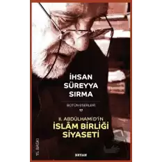 2. Abdülhamid’in İslam Birliği Siyaseti