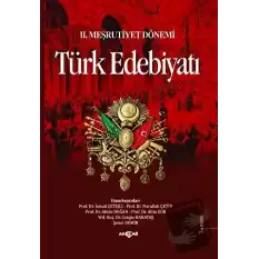 2. Meşrutiyet Dönemi Türk Edebiyatı