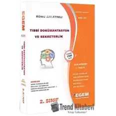 2. Sınıf 3. Yarıyıl Tıbbi Dokümantasyon ve Sekreterlik Konu Anlatımlı Soru Bankası - Kod 231