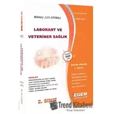 2. Sınıf 4. Yarıyıl Konu Anlatımlı Laborant ve Veteriner Sağlık - Kod 2217