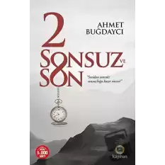 2 Sonsuz ve Son