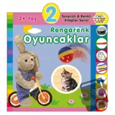 2+ Yaş Rengarenk Oyuncaklar (Ciltli)