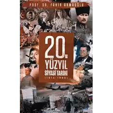 20. Yüzyıl Siyasi Tarihi (1914 - 1995) (Ciltli)