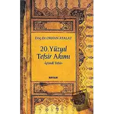 20. Yüzyıl Tefsir Akımı