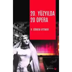 20. Yüzyılda 20 Opera