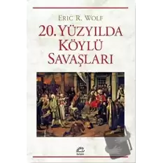 20. Yüzyılda Köylü Savaşları