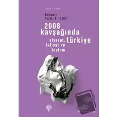 2008 Kavşağında Türkiye