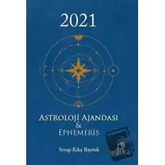 2021 Astroloji Ajandası ve Ephemeris (Ciltli)