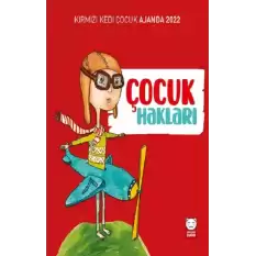 2022 Kırmızı Kedi Çocuk Ajanda - Çocuk Hakları