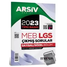 2023 LGS 8. Sınıf Arşiv Serisi Tıpkı Basım Çıkmış Sorular Tamamı Video Çözümlü