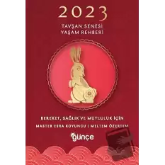2023 Tavşan Senesi Yaşam Rehberi