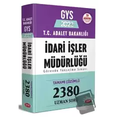 2023 T.C. Adalet Bakanlığı İdari İşler Müdürlüğü GYS Tamamı Çözümlü 2380 Uzman Soru Bankası