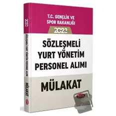 2023 T.C. Gençlik ve Spor Bakanlığı Sözleşmeli Yurt Yönetim Personel Alımı Mülakat