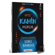 2024 KPSS A Grubu Kahin HUKUK Tamamı Çözümlü Soru Bankası