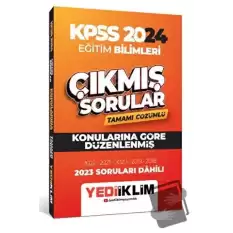 2024 KPSS Eğitim Bilimleri Konularına Göre Tamamı Çözümlü Çıkmış Sorular