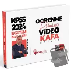 2024 KPSS Eğitim Bilimleri Öğrenme Psikolojisi Video Kafa Notlar