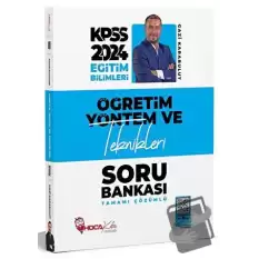 2024 KPSS Eğitim Bilimleri Öğretim Yöntem ve Teknikleri Soru Bankası Çözümlü