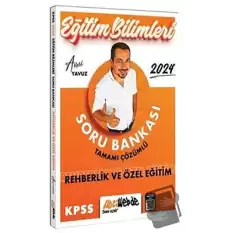 2024 KPSS Eğitim Bilimleri Rehberlik ve Özel Eğitim Tamamı Çözümlü Soru Bankası