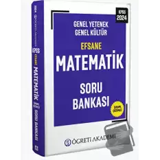 2024 KPSS Genel Yetenek Genel Kültür Efsane Matematik Soru Bankası