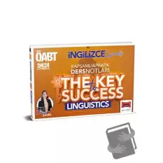 2024 ÖABT İngilizce Öğretmenliği The Key To Success Linguistics Kapsamlı Pratik Ders Notları