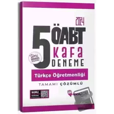 2024 ÖABT Türkçe Öğretmenliği 5 Kafa Deneme Çözümlü