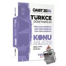 2024 ÖABT Türkçe Öğretmenliği Türk Halk Edebiyatı - Eski Türk Edebiyatı - Yeni Türk Edebiyatı Konu Anlatımı