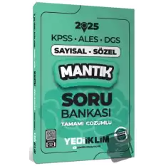 2025 KPSS ALES DGS Sayısal-Sözel Mantık Tamamı Çözümlü Soru Bankası