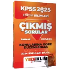 2025 KPSS Eğitim Bilimleri Konularına Göre Düzenlenmiş Tamamı Çözümlü Çıkmış Sorular